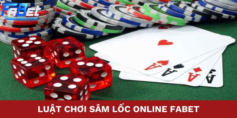 luat-choi-sam-loc-tai-fabet