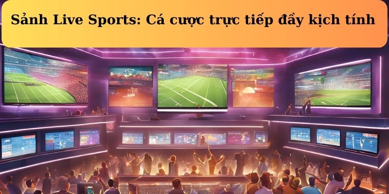 the-thao-Fabet-sanh-live-sports-ca-cuoc-truc-tiep-day-kich-tinh